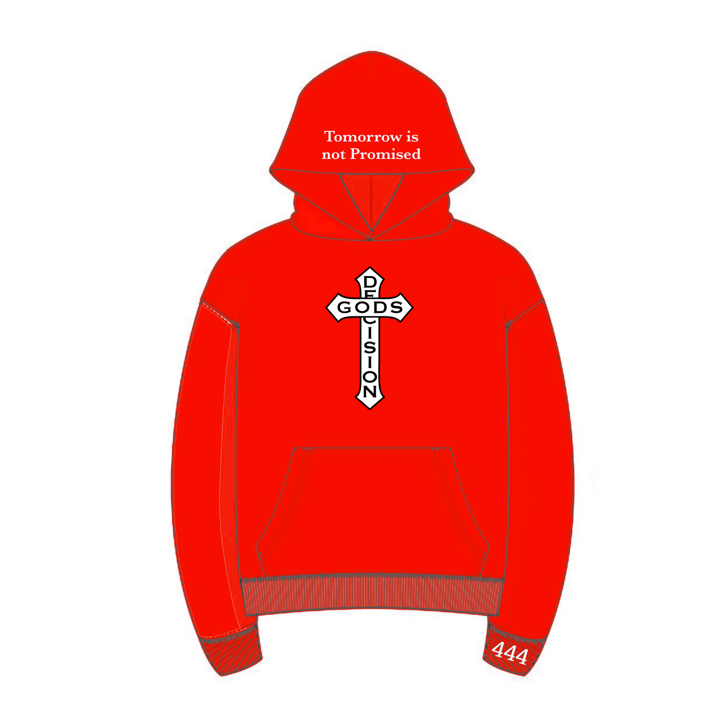 Cross Hoodie (Tomorrow is not promised)